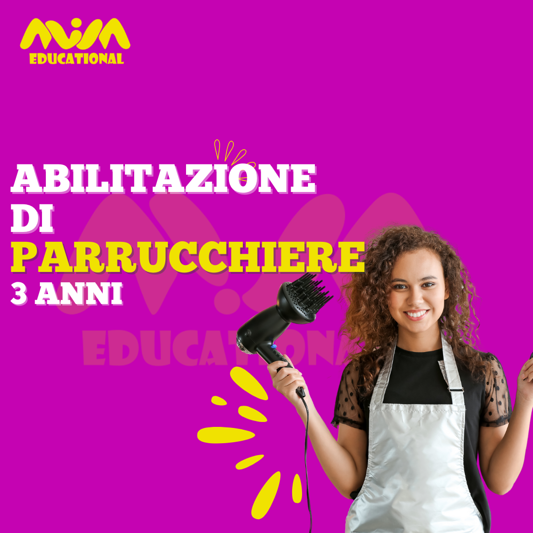 ABILITAZIONE DI PARRUCCHIERE REGIONALE - 3 ANNI