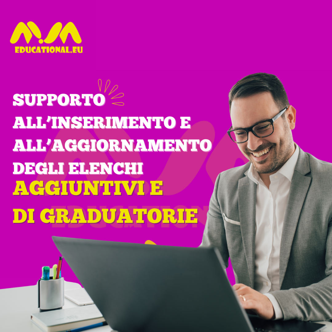 SUPPORTO ALL'INSERIMENTO E ALL'AGGIORNAMENTO DEGLI ELENCHI AGGIUNTIVI E DI GRADUATORIE